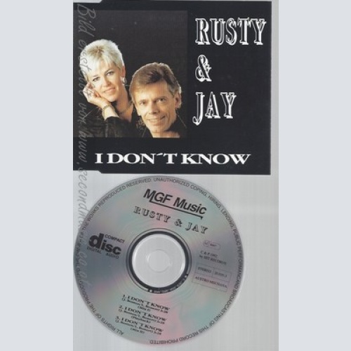 CD--RUSTY & JAY--I DON'T KNOW--
