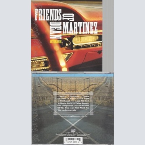CD--FRIENDS OF DEAN MARTINEZ -1997- -- RETROGRADE