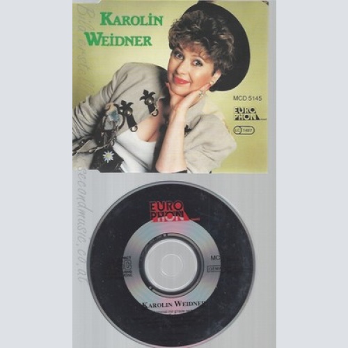 CD--KAROLIN WEIDNER--DU KOMMST MIR G'RADE RECHT