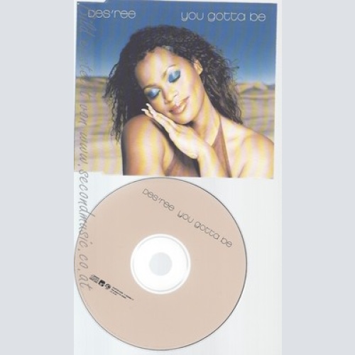 CD--DES'REE--YOU GOTTA BE--PROMO