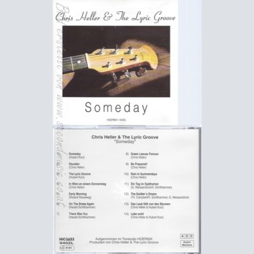 CD--CHRIS HELLER & THE LYRIC GROOVE--SOMEDAY