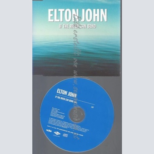 CD--PROMO--ELTON JOHN--IF THE RIVER CAN BEND