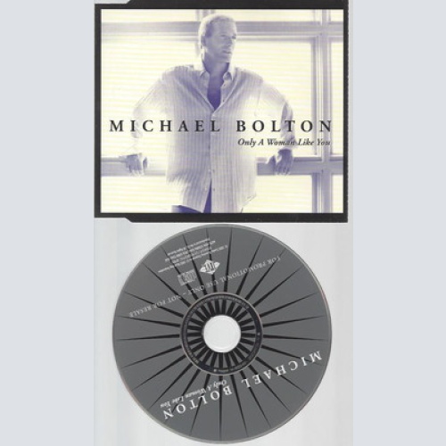 CD--PROMO--MICHAEL BOLTON--ONLY A WOMAN LIKE YOU