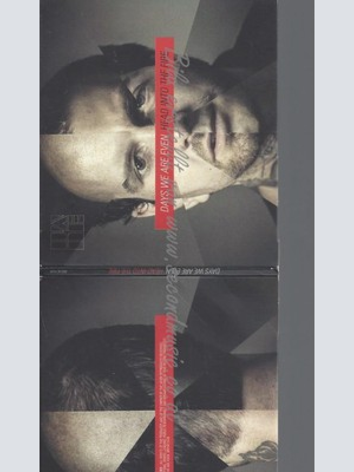 CD--DAYS WE ARE EVEN--HEAD INTO THE FIRE