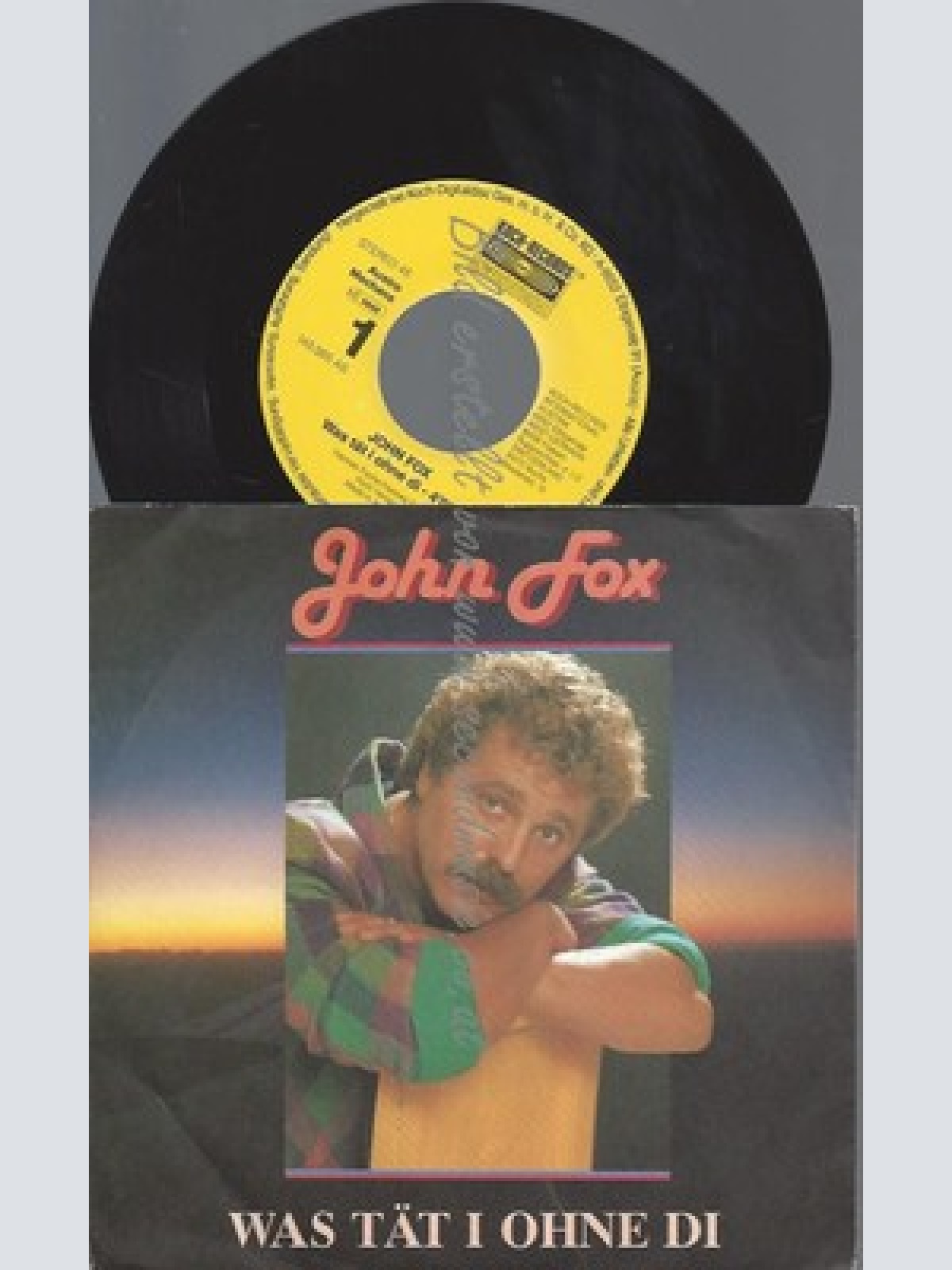 7"/JOHN FOX WAS TÄT I OHNE DI