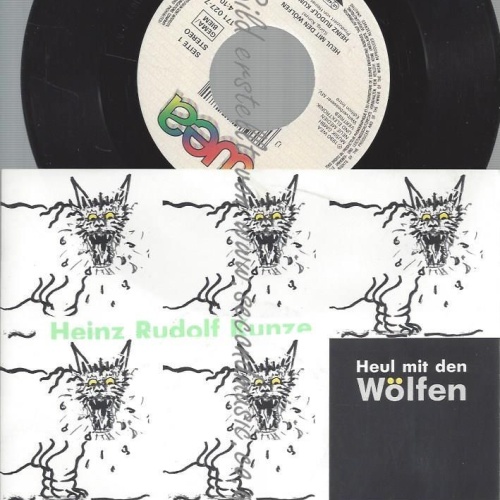 7" Heinz Rudolf Kunze – Heul Mit Den Wölfen