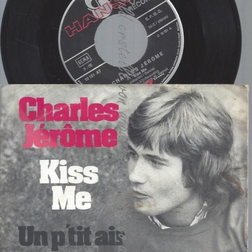 7" CHARLES JEROME KISS ME