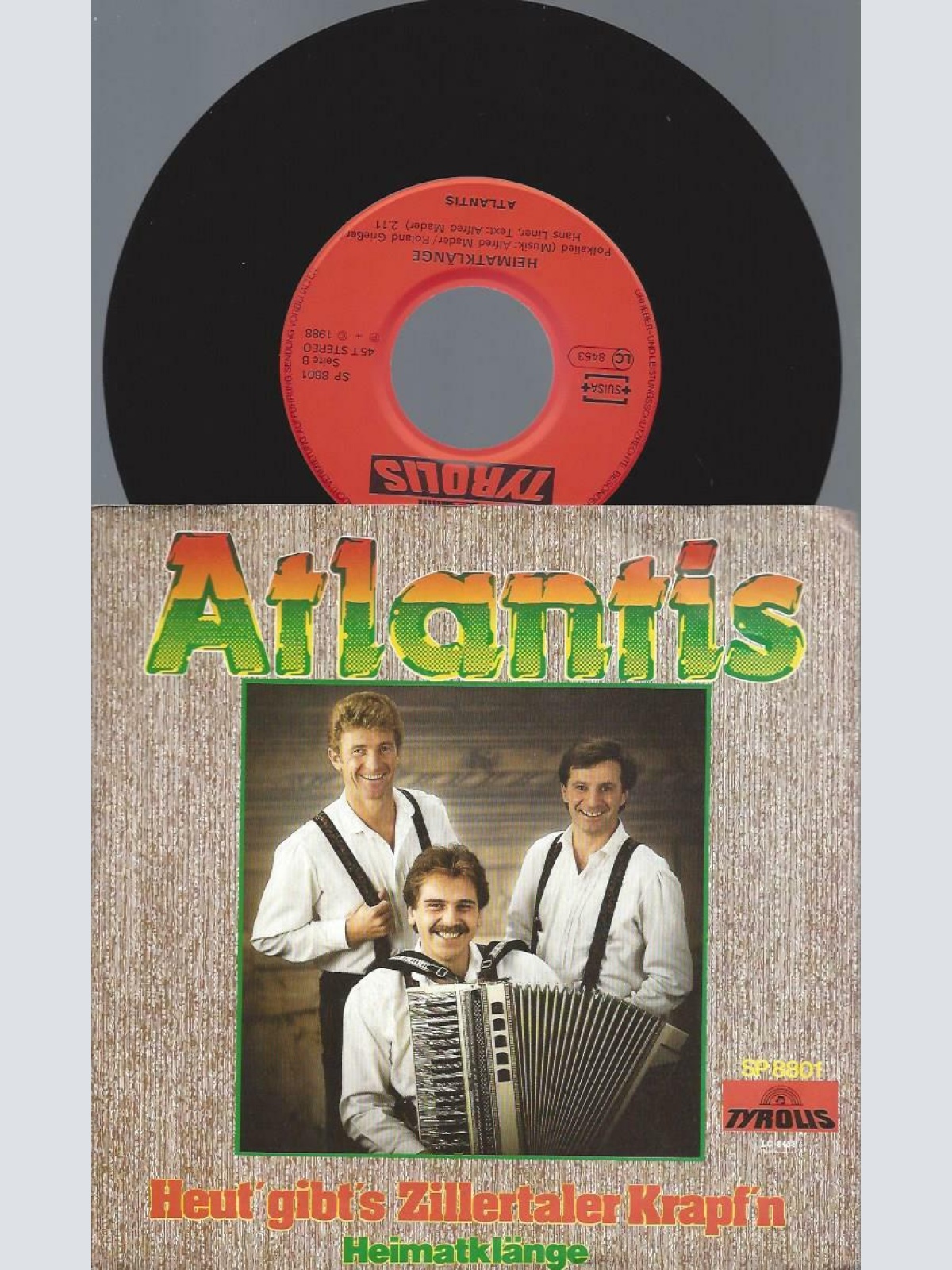 7"  Atlantis   – Heut' Gibt's Zillertaler Krapf'n