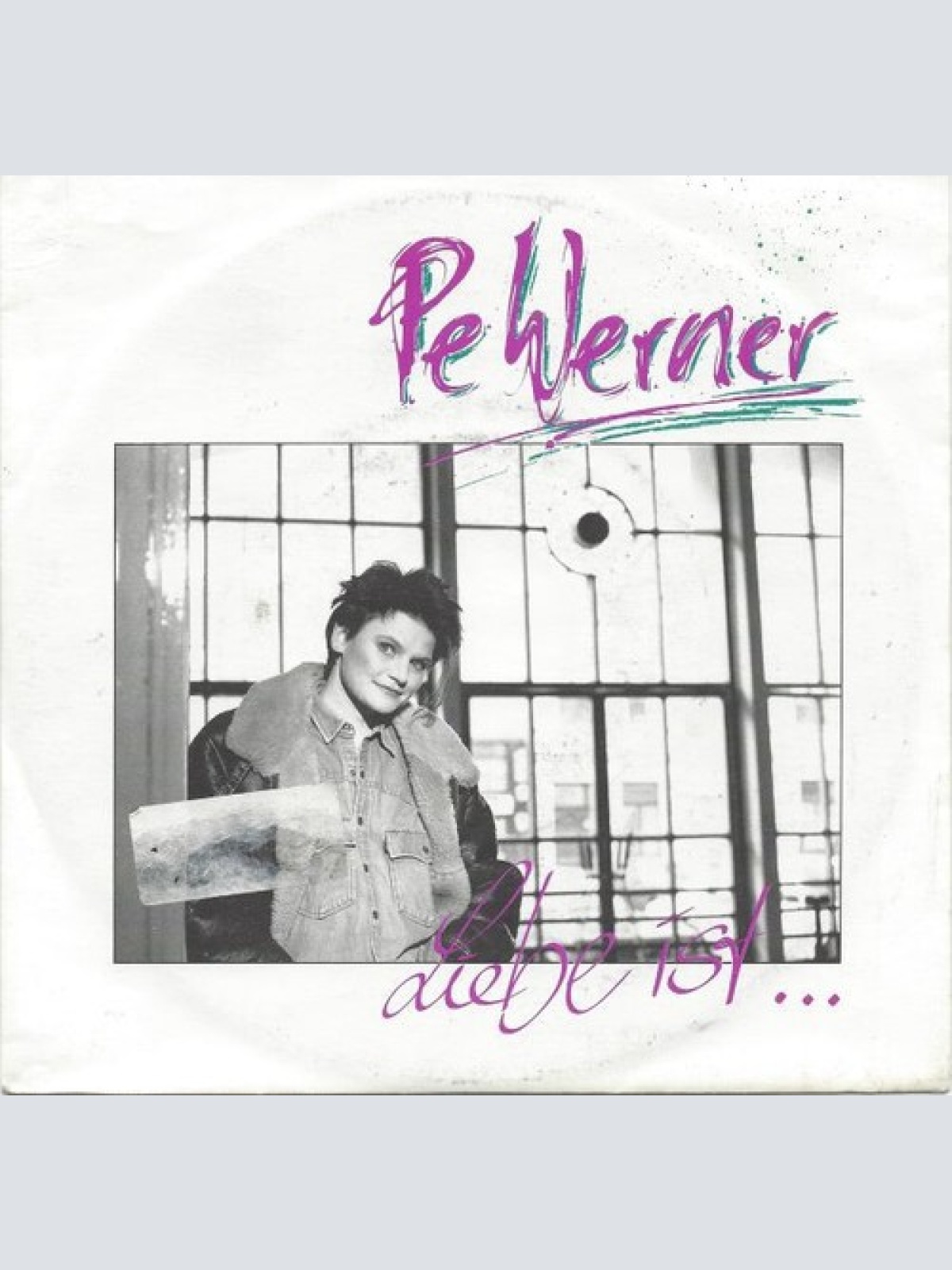 7", Single Pe Werner - Liebe Ist ...