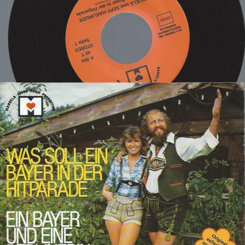 7"    Manuela   und Sepp Haslinger  Was Soll Ein Bayer In Der Hitparade