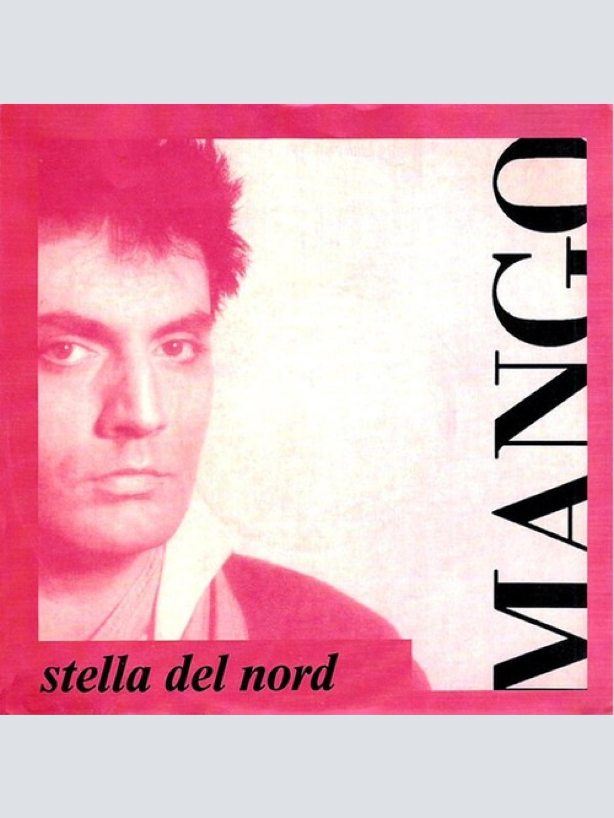 7", Single Mango (2) - Stella Del Nord