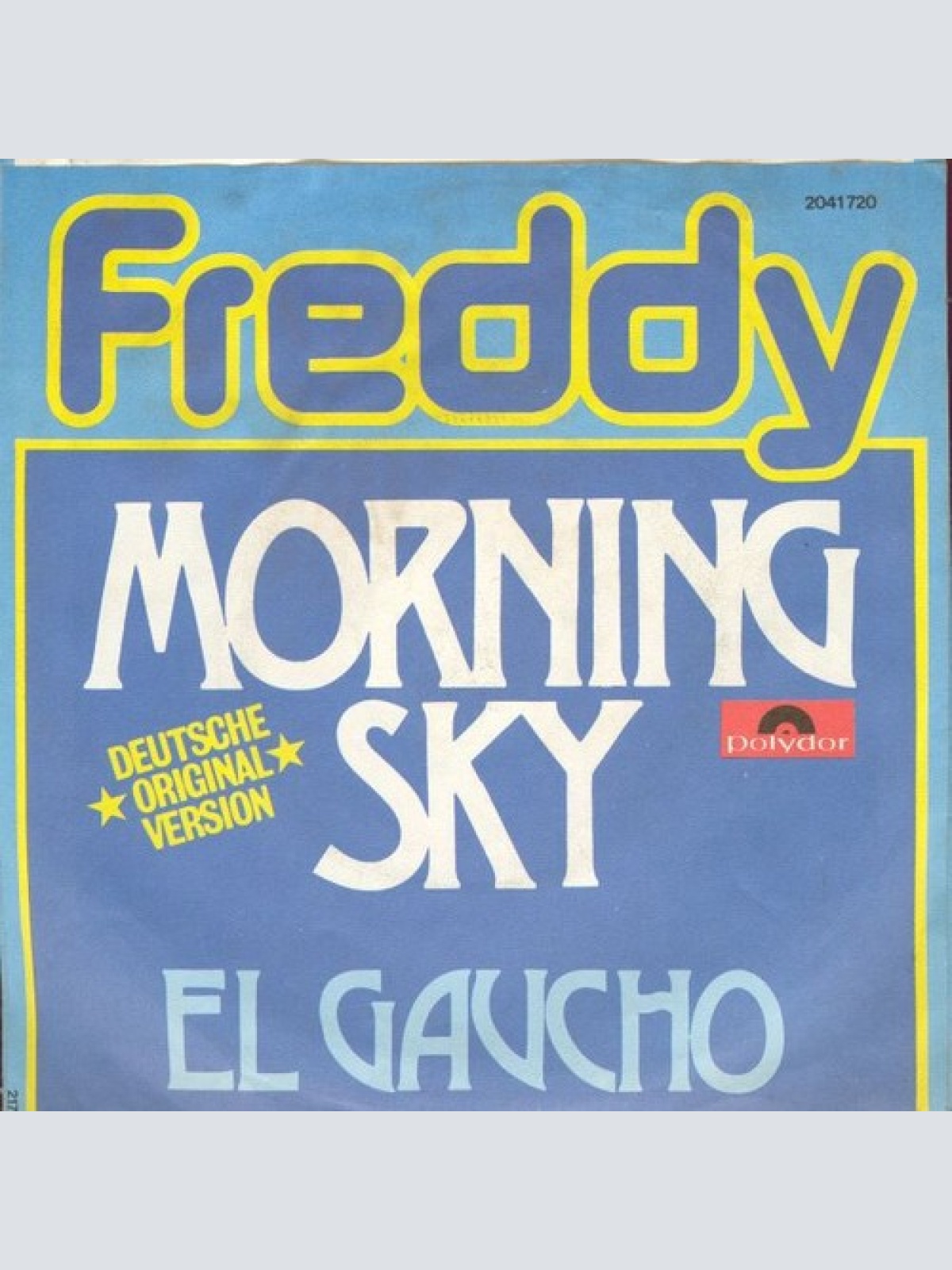 7", Single Freddy* - Morning Sky
