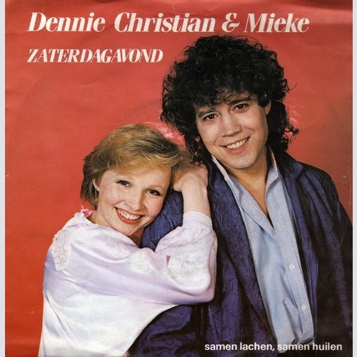 7", Single Dennie Christian & Mieke - Zaterdagavond
