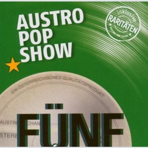 2xCD, Comp Various - Austro Pop Show Fünf