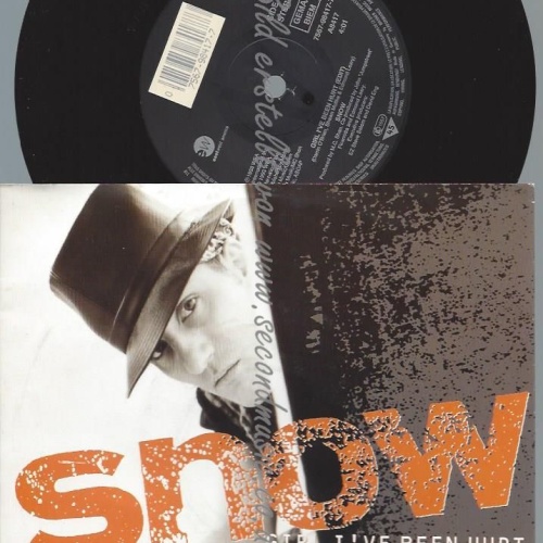 7"  Snow   Girl, I've Been Hurt
