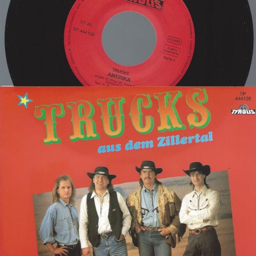 7" Trucks Aus Dem Zillertal – Der Cowboy Vom Zillertal