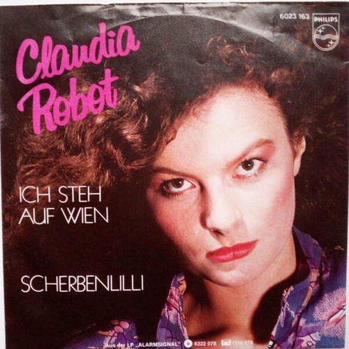 7" Claudia Robot - Ich Steh Auf Wien