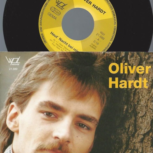 7" Oliver Hardt  – Heut' Nacht Bei Mir