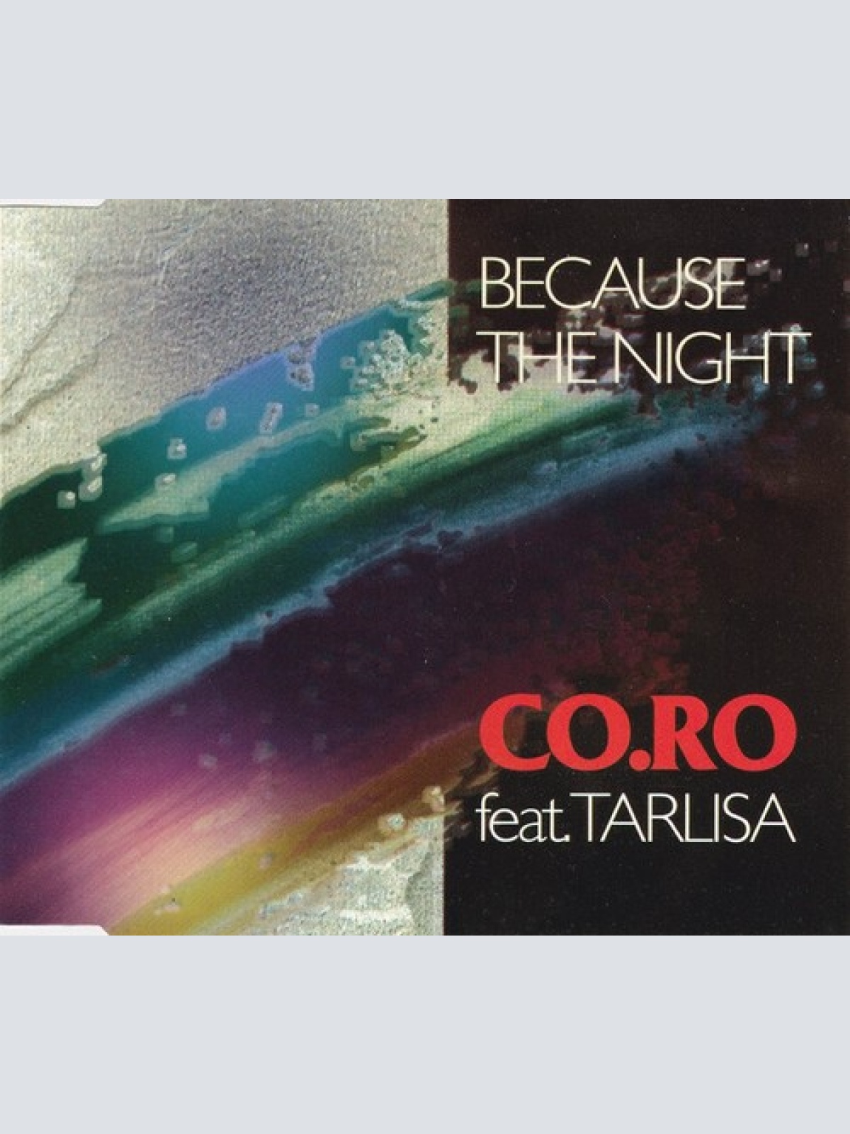 CD, Maxi, M/Print CO.RO* Feat. Tarlisa* - Because The Night