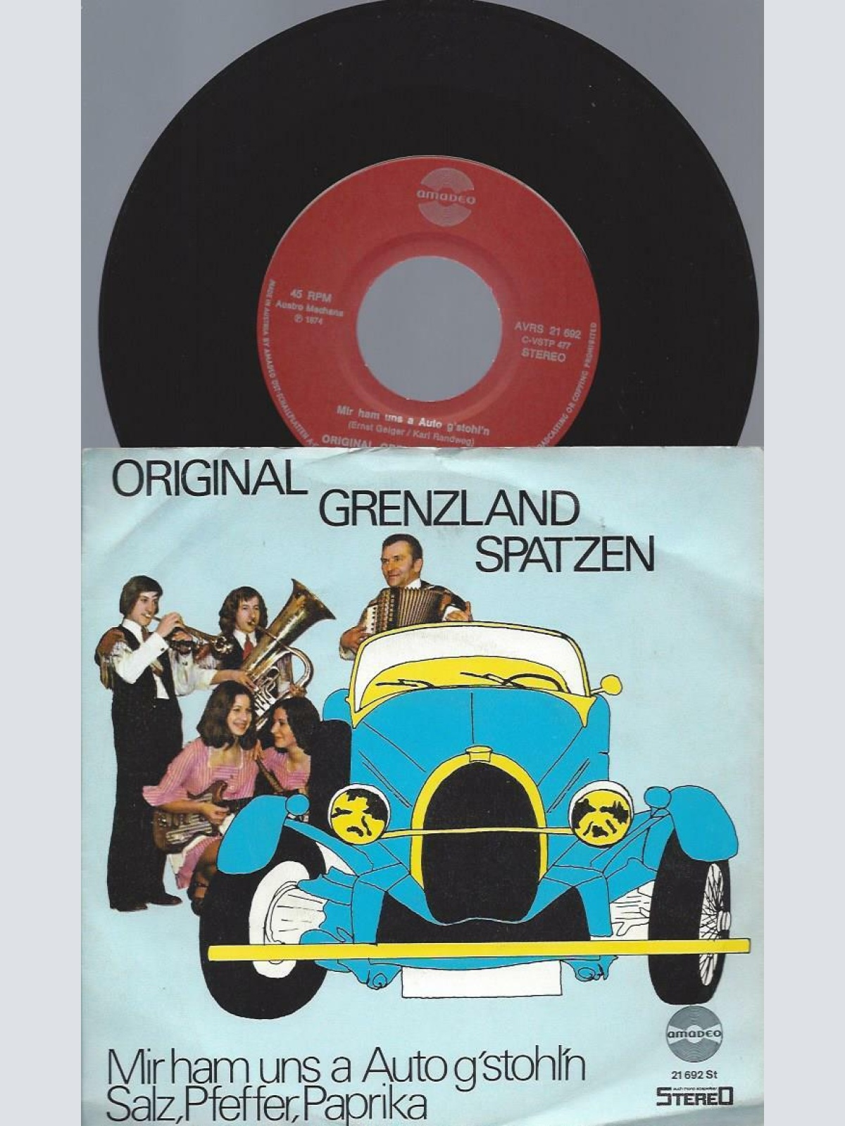 7"    Original Grenzland Spatzen – Mir Ham Uns A Auto G'stohl'n