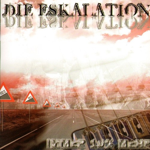 CD, Album Die Eskalation - Immer 10% Mehr