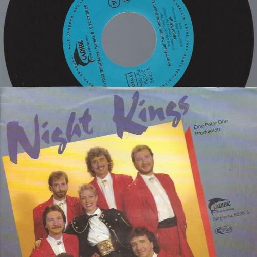 7" Night Kings – Komm Bleib' Bei Mir Heute Nacht