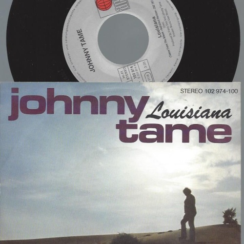 7"   JOHNNY TAME LOUSIANA