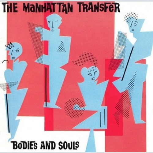 CD, Album, Tar The Manhattan Transfer - Bodies And Souls
