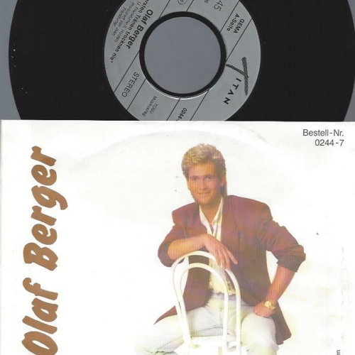 7"  Olaf Berger – Die Ersten Tränen Trocknen Nie