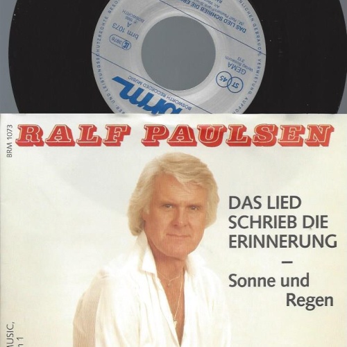 7" Ralf Paulsen – Das Lied Schrieb Die Erinnerung