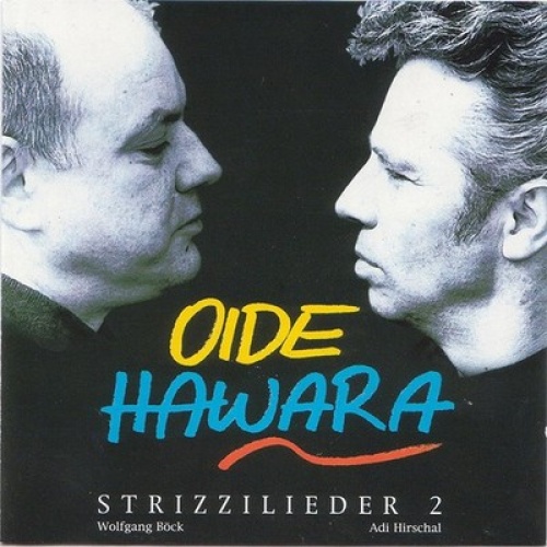 CD, Album Adi Hirschal - Wolfgang Böck - Oide Hawara - Strizzilieder 2