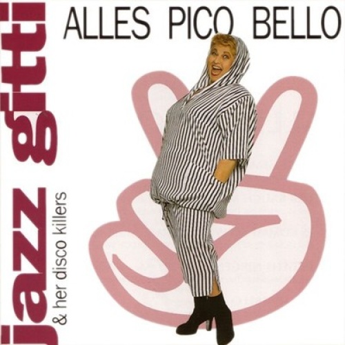 CD, Album, RE Jazz Gitti & Her Disco Killers* - Alles Pico Bello