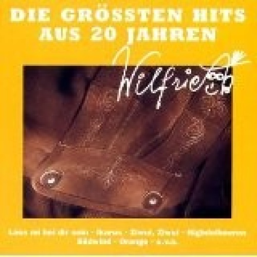 CD, Comp, RE Wilfried - Die Grössten Hits Aus 20 Jahren