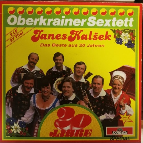 2xLP, Comp Oberkrainer Sextett Janes Kalšek* - 20 Jahre - Das Beste Aus 20 Ja...