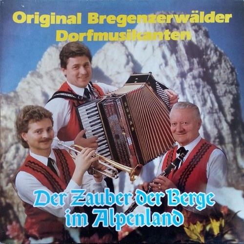 LP, Album Original Bregenzerwälder Dorfmusikanten - Der Zauber Der Berge Im A...