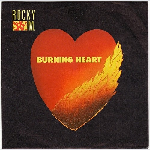 7", Single Rocky M.* - Burning Heart
