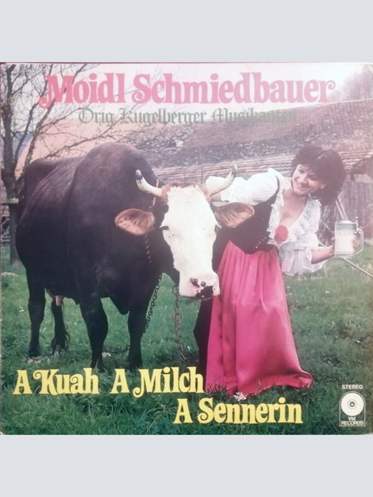 LP, Album Moidl Schmiedbauer – Die Orig. Kugelberger Musikanten* - A Kuah, A ...
