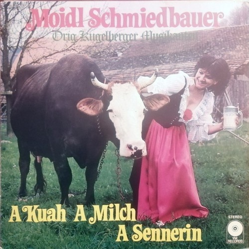 LP, Album Moidl Schmiedbauer – Die Orig. Kugelberger Musikanten* - A Kuah, A ...