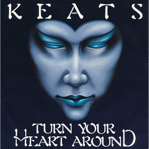 7", Single Keats - Turn Your Heart Around