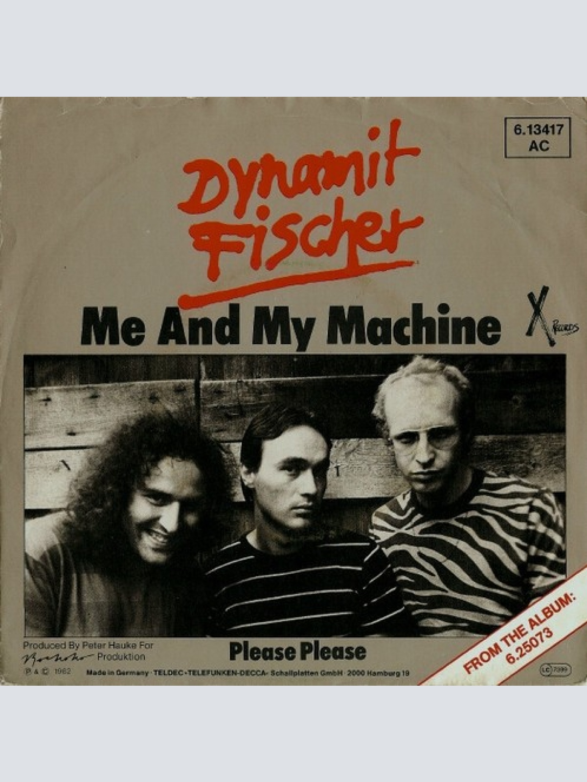 7", Single Dynamit Fischer - Me And My Machine