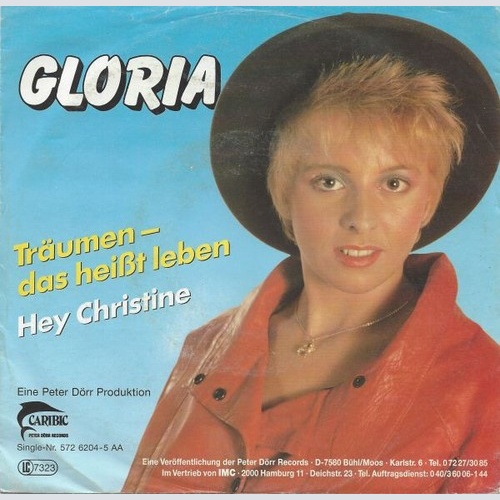 7", Single Gloria (5) - Träumen - Das Heißt Leben