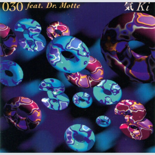 CD, Album 030 Feat. Dr. Motte - Ki