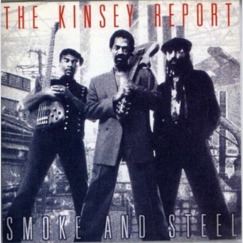 CD, Album The Kinsey Report - Smoke And Steel