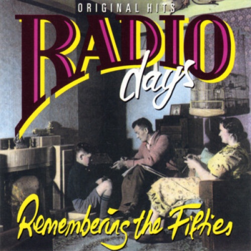 CD, Comp Various - Radio Days - Remembering The Fifties
