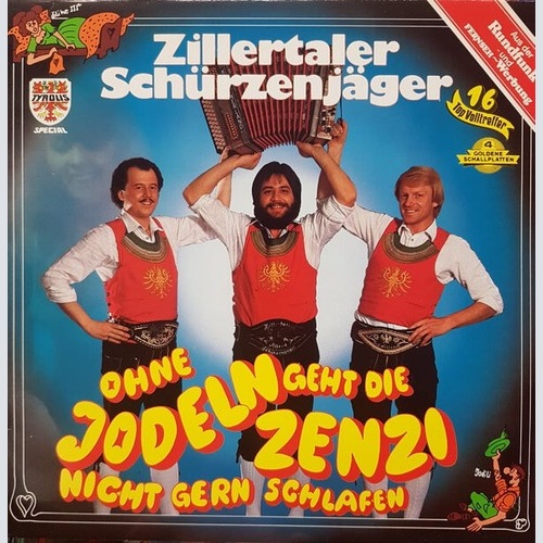 LP, Album Zillertaler Schürzenjäger - Ohne Jodeln Geht Die Zenzi Nicht Gern S...