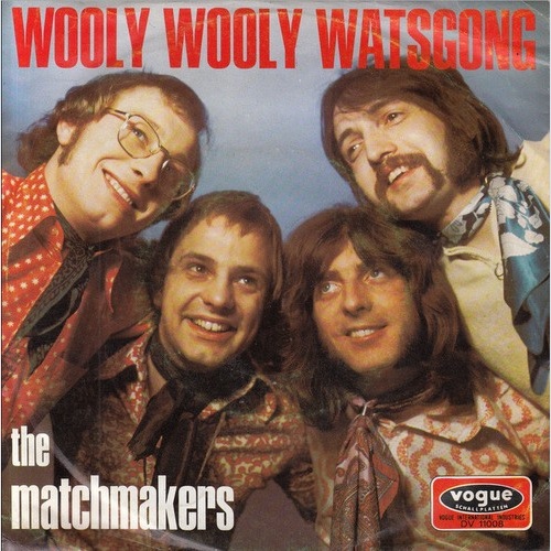 7", Single The Matchmakers (2) - Wooly Wooly Watsgong
