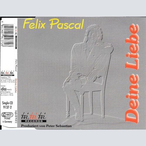 CD, Maxi Felix Pascal - Deine Liebe