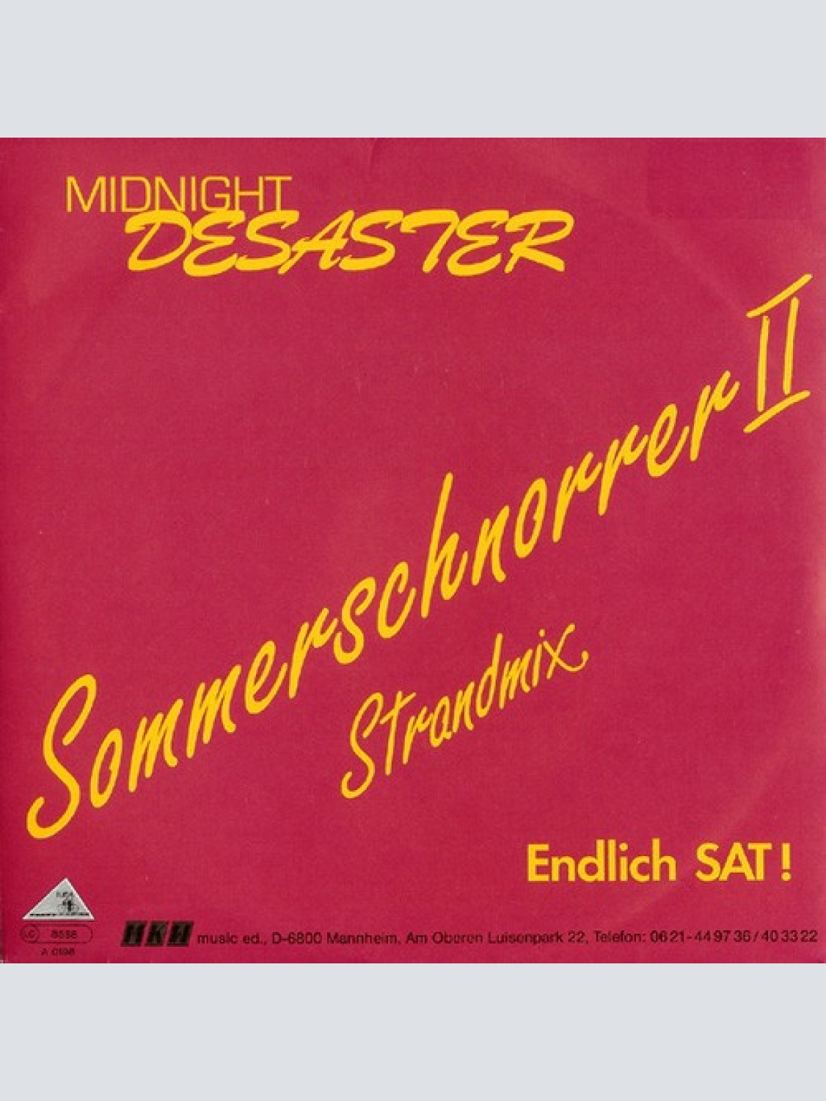 7", Single Midnight Desaster - Sommerschnorrer II