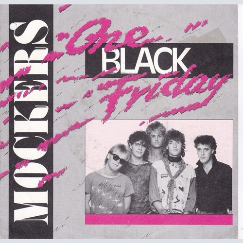 7", Single The Mockers - One Black Friday
