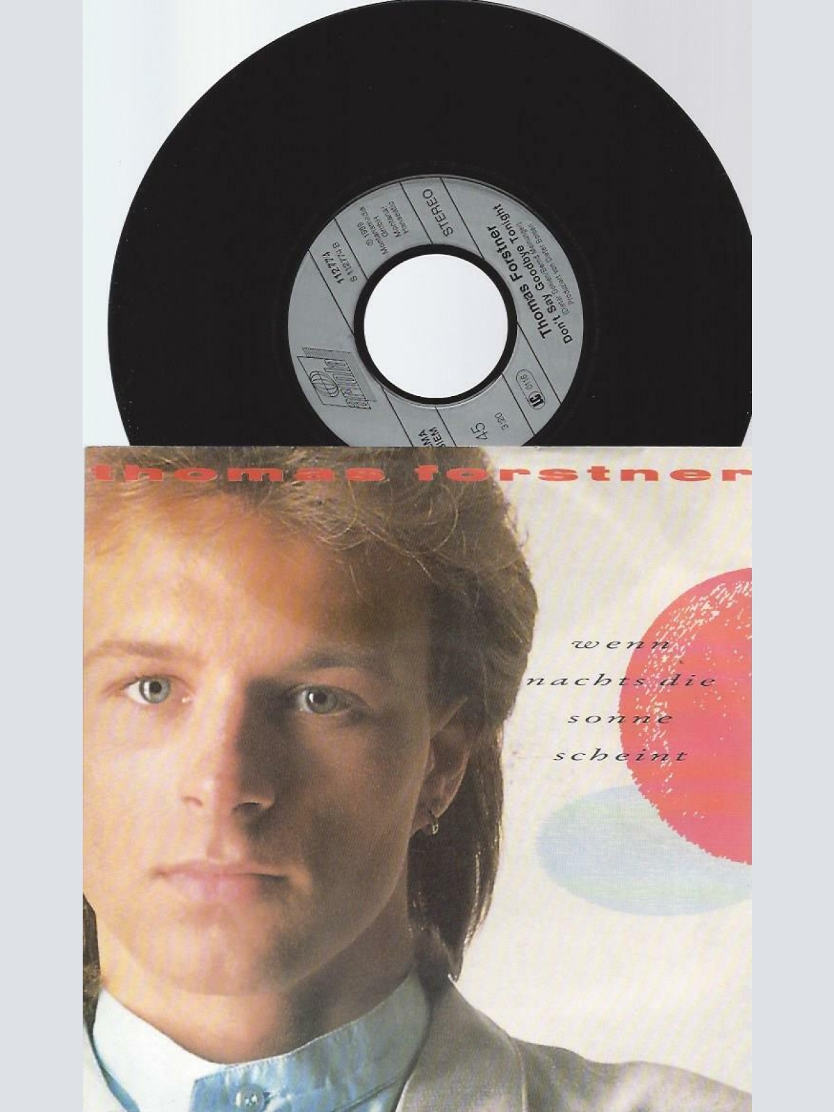 7" Thomas Forstner – Wenn Nachts Die Sonne Scheint